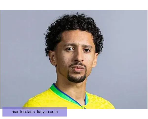 马尔基尼奥斯作为巴西队长展现出持续提升的潜力与领导能力